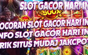 Slot Gacor Hari Ini Pola Rusak Gacor Live Slot Online Hari Ini